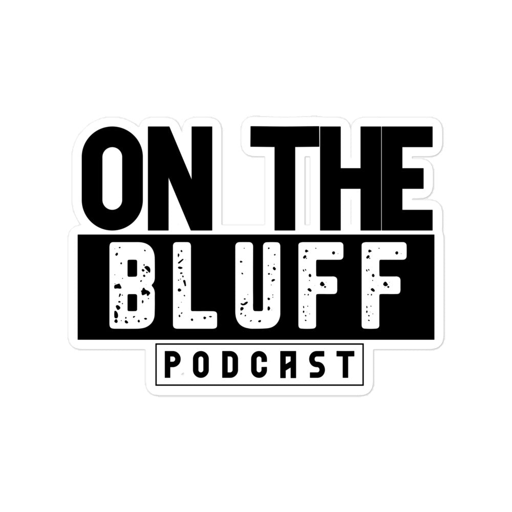 On the Bluff Podcast Sticker